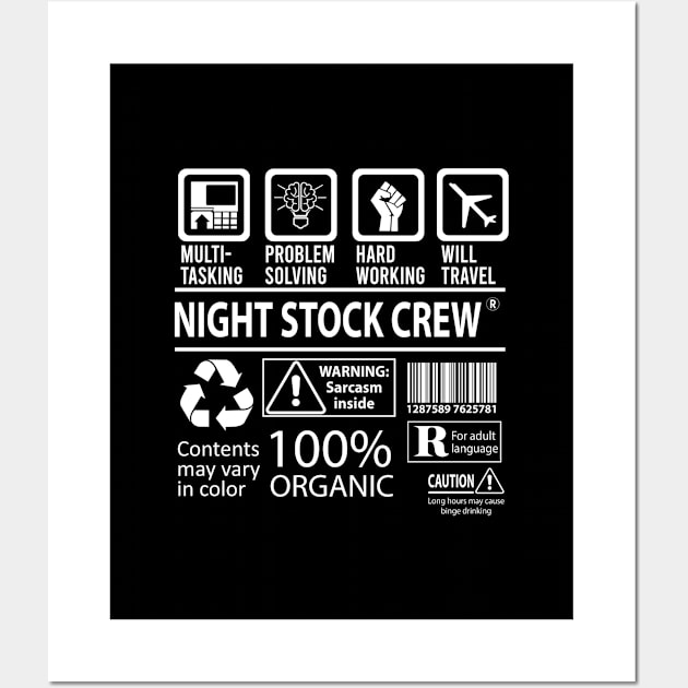 Night Stock Crew T Shirt - MultiTasking Certified Job Gift Item Tee Wall Art by Aquastal